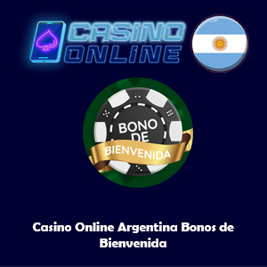 Casino Online Argentina Bonos de Bienvenida