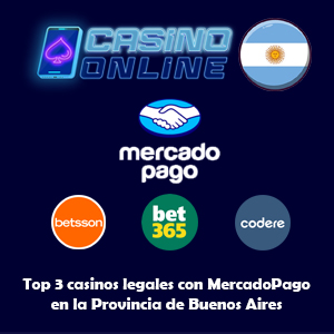 Top 3 casinos legales con MercadoPago en la Provincia de Buenos Aires